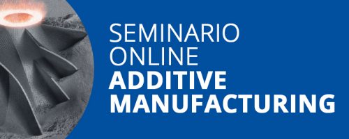 Seminario Online Additive Manucaturing